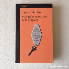 Libros: LUCIA BERLÍN. MANUAL PARA MUJERES DE LA LIMPIEZA. ALFAGUARA 2016. Lote 375908474