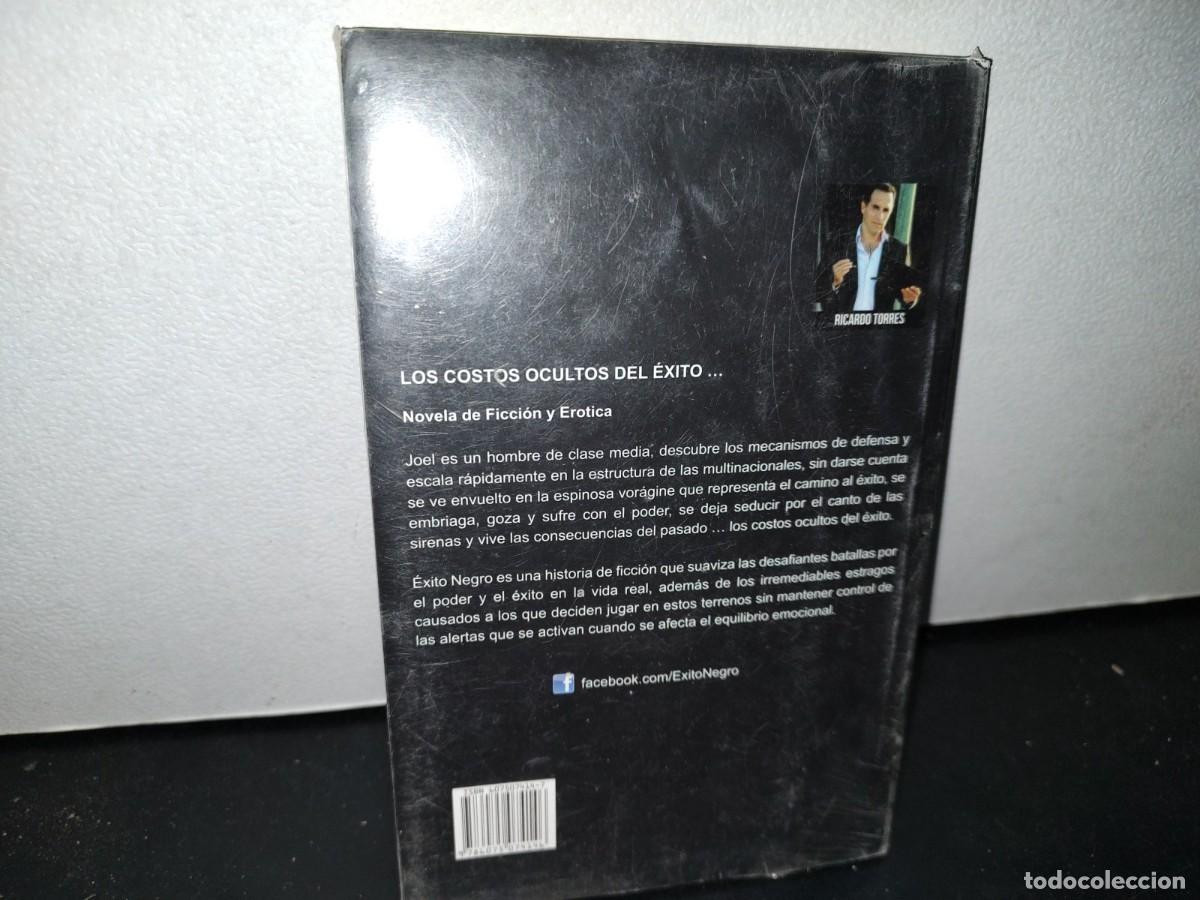 Libros: 57- &Eacute;XITO NEGRO - RICARDO TORRES - Foto 4