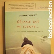 Libros: DÉJAME QUE TE CUENTE JORGE BUCAY