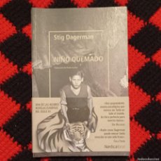 Libros: NIÑO QUEMADO - STIG DAGERMAN