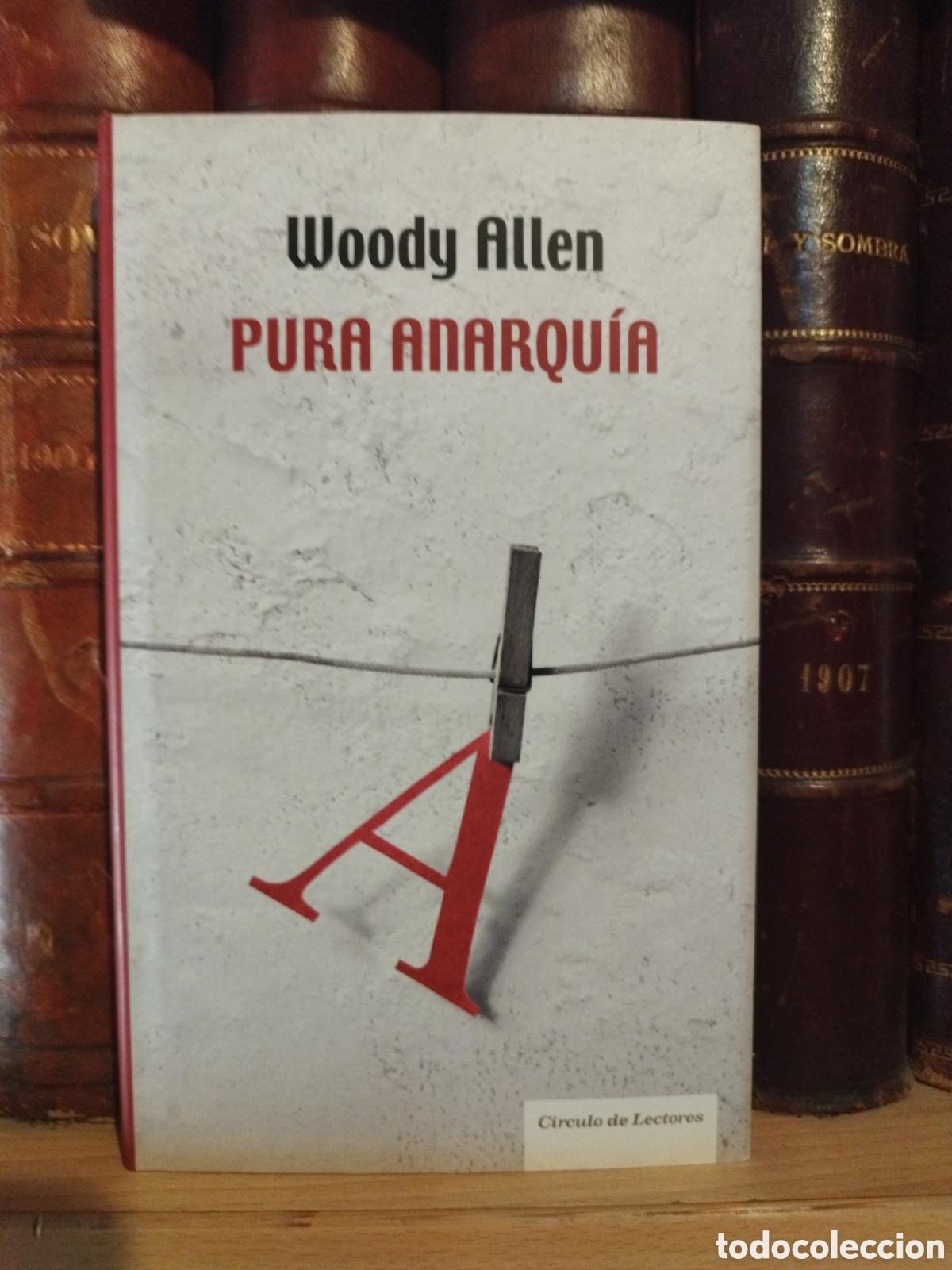 Libros: Puta anarqu&iacute;a Woddy Allen - Foto 1