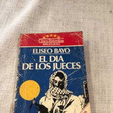 Libros: EL DÍA DE LOS JUECES. ELÍSEO BAYO.