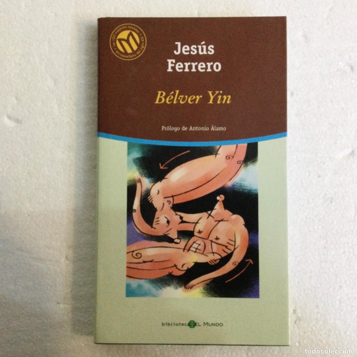 Libros: B&eacute;lver Yin. J. Ferrero. NUEVO - Foto 1
