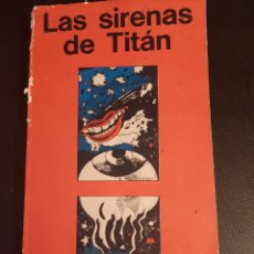 Libros: LAS SIRENAS DE TITAN KURT VANNEGUT JR. MINITAURO BUENOS AIRES 71. Lote 399672484