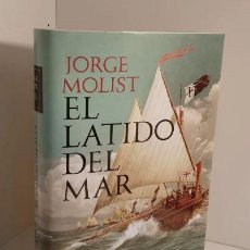 Libros: EL LATIDO DEL MAR (NUEVO) - JORGE MOLIST. Lote 402168819