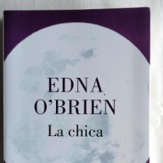 Libros: LA CHICA, EDNA O´BRIEN - LUMEN 2019. Lote 402468359