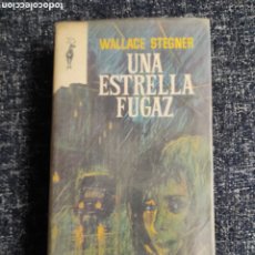 Libros: UNA ESTRELLA FUGAZ. / WALLACE STEGNER - COLECCION RENO - AÑO 1964. Lote 402486864