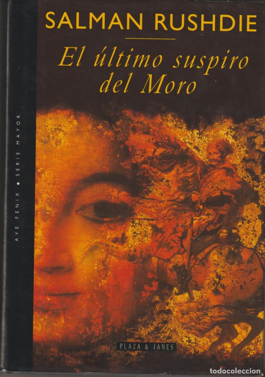 Libros: EL ULTIMO SUSPIRO DEL MORO - SALMAN RUSHDIE - Foto 1