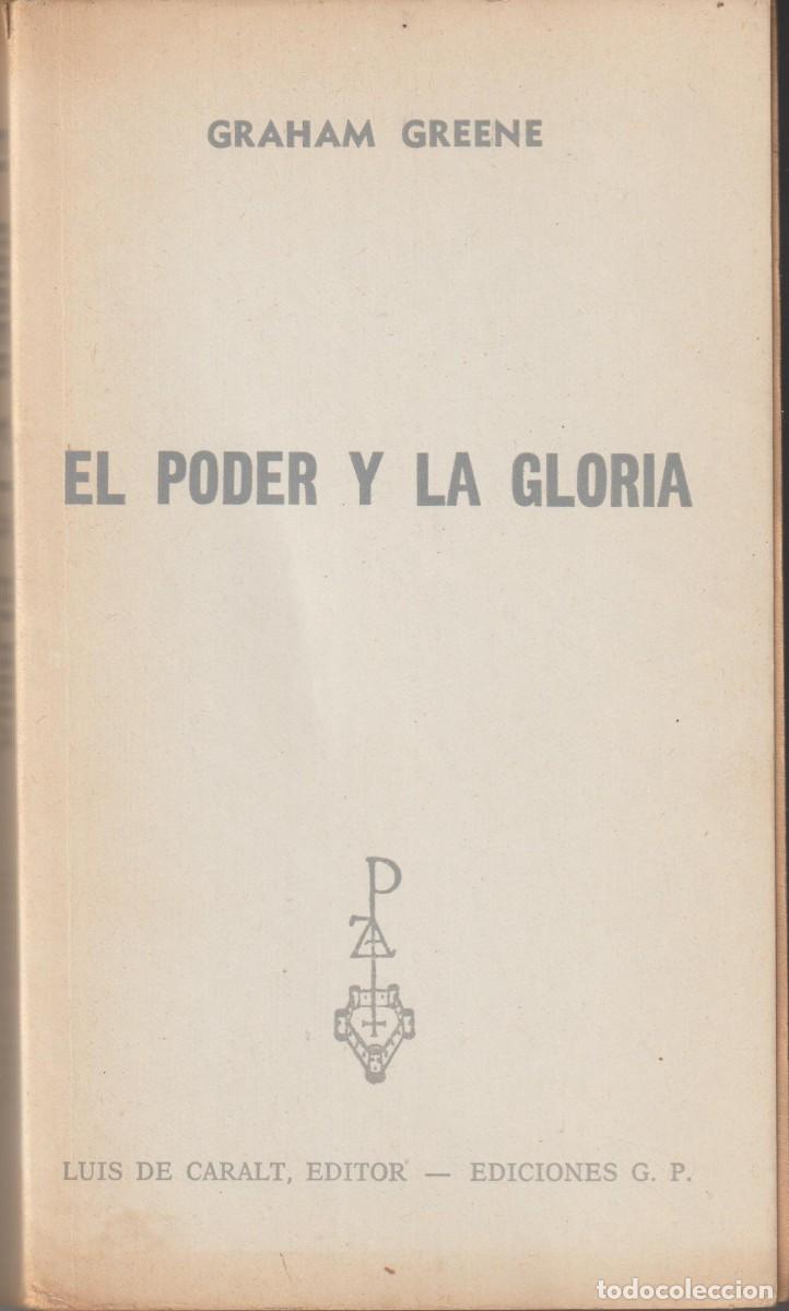 Libros: EL PODER Y LA GLORIA - GRAHAM GREENE - Foto 1