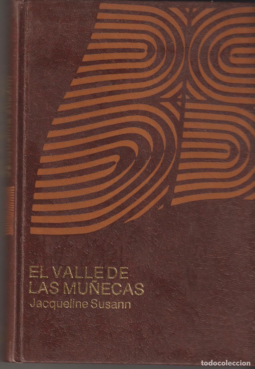 Libros: EL VALLE DE LAS MU&Ntilde;ECAS - JACQUELINE SUSANN - Foto 1