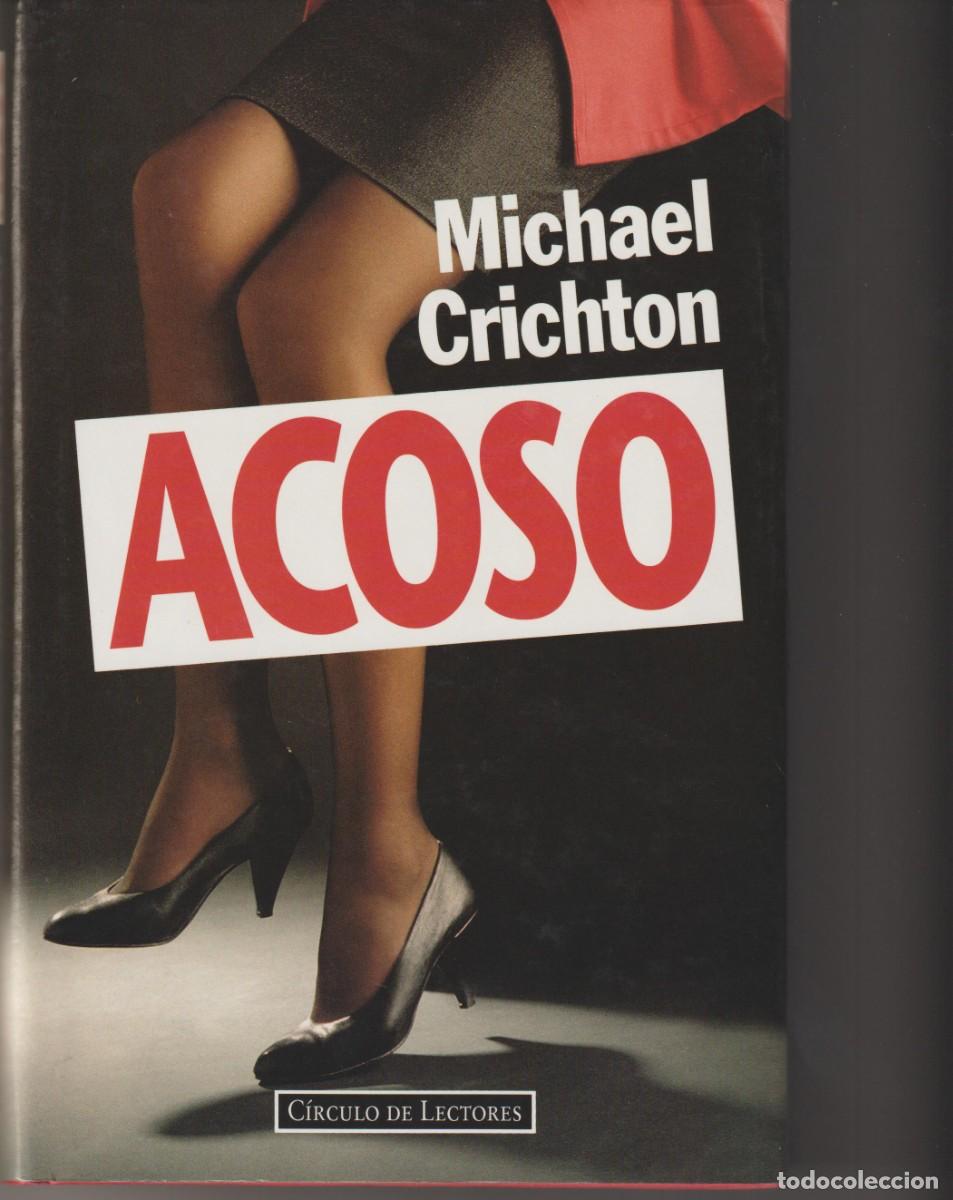 Libros: ACOSO - MICHAEL CRICHTON - Foto 1