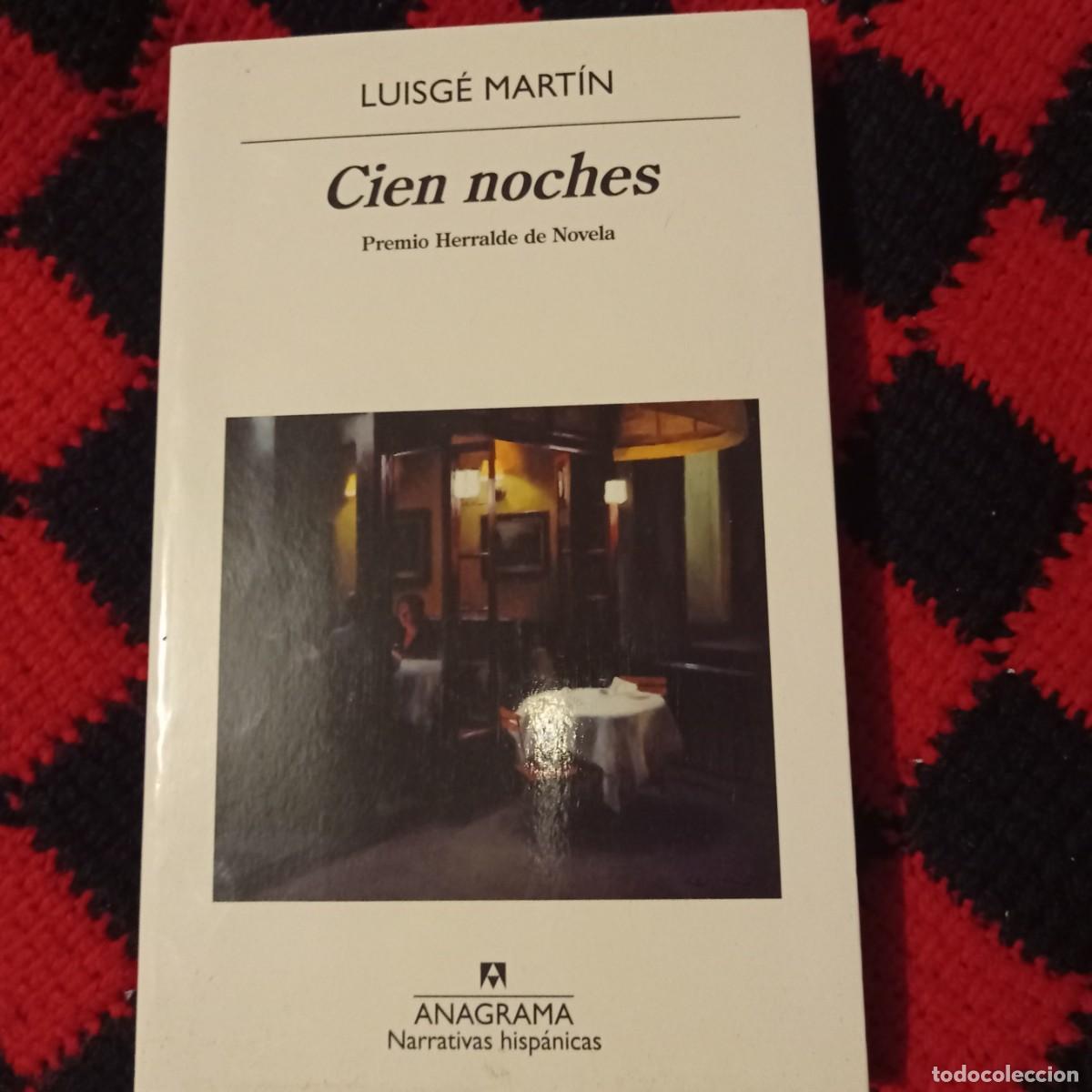 Libros: CIEN NOCHES - LUISG&Eacute; MART&Iacute;N - Foto 1
