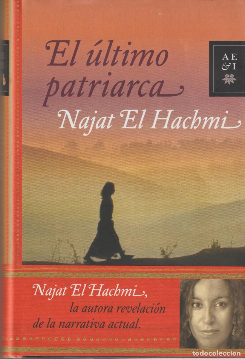 Libros: EL &Uacute;LTIMO PATRIARCA - NAJAT EL HACHMI - Foto 1