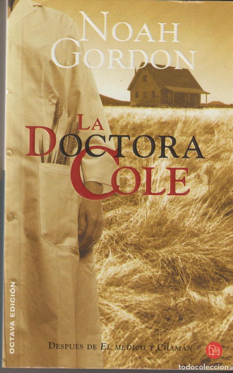 Libros: LA DOCTORA COLE - NOAH GORDON - Foto 1