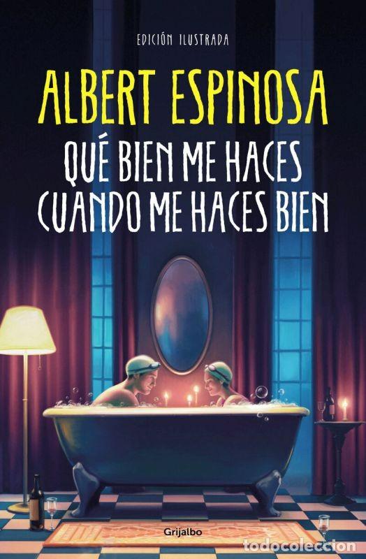 Libros: QUE BIEN ME HACES CUANDO ME HACES BIEN - Foto 1