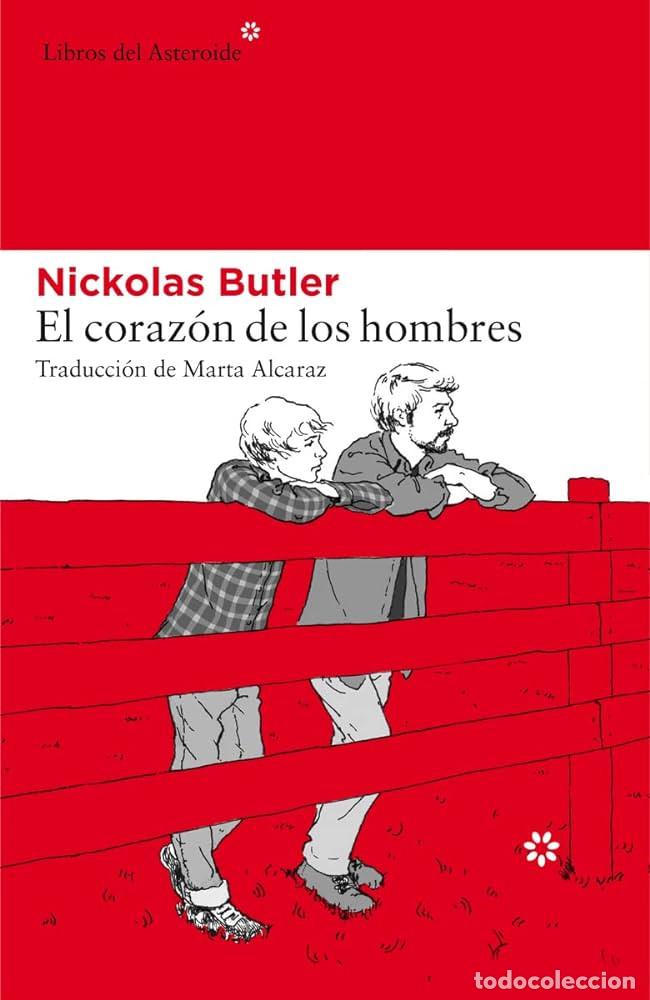 Libros: EL CORAZ&Oacute;N DE LOS HOMBRES DE NICKOLAS BUTLER Asteroide Oferta - Foto 1