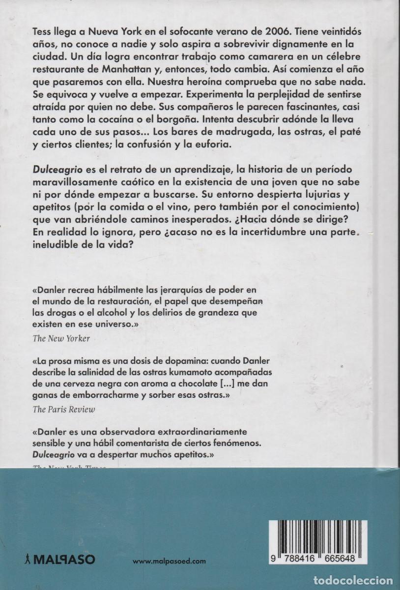 Libros: Dulceagrio. Stephanie Danler. Malpaso. 1&ordf;edici&oacute;n. 2017. NUEVO. - Foto 2