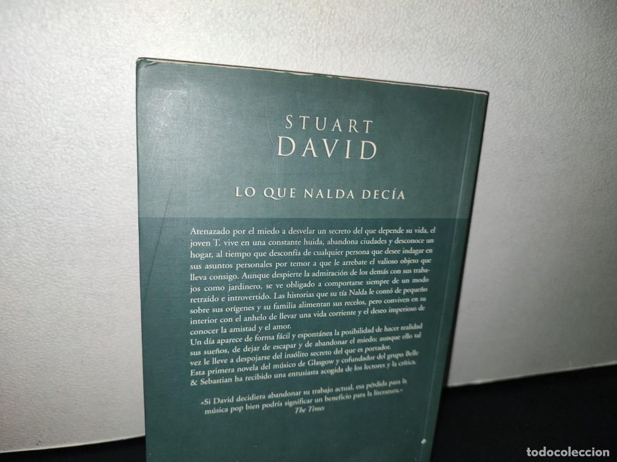 Libros: 194- LO QUE NALDA DEC&Iacute;A - STUART DAVID - PRIMERA EDICI&Oacute;N 2002 - Foto 4