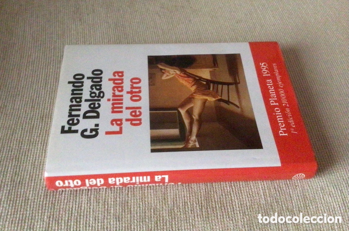 Libros: &ldquo;La mirada del otro&rdquo; de Fernando G. Delgado. - Foto 3