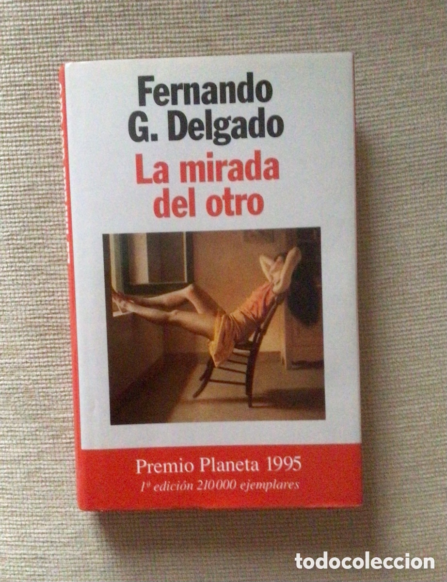 Libros: &ldquo;La mirada del otro&rdquo; de Fernando G. Delgado. - Foto 1