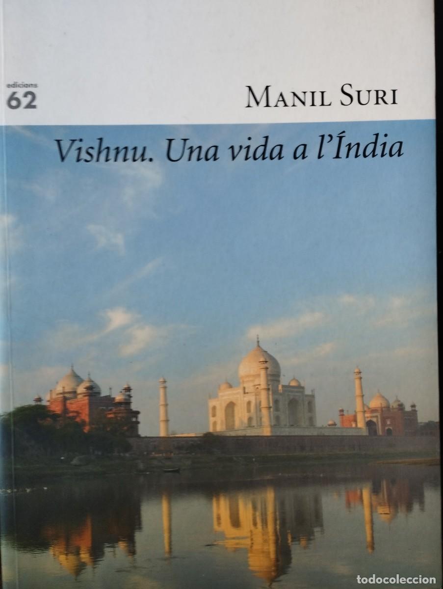 Libros: VISHNU: UNA VIDA A L&acute; INDIA (catal&aacute;n) - Foto 1