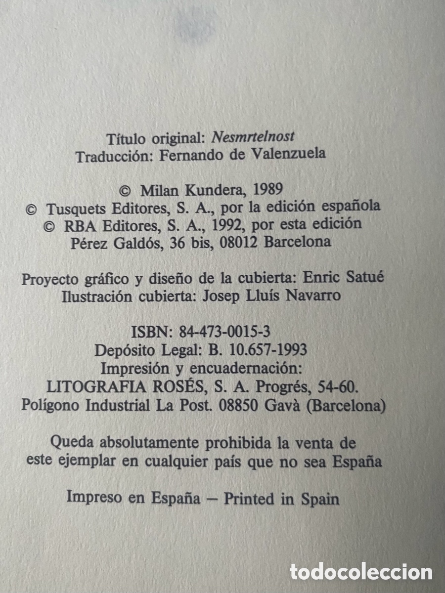Libros: LA INMORTALIDAD Milan KUNDERA 1989 - Foto 3