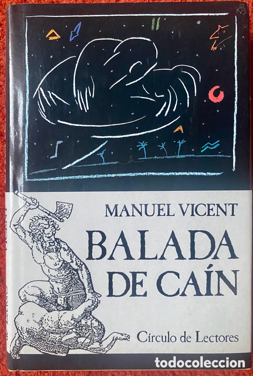 Libros: BALADA DE CA&Iacute;N Manuel VICENT 1987 - Foto 1