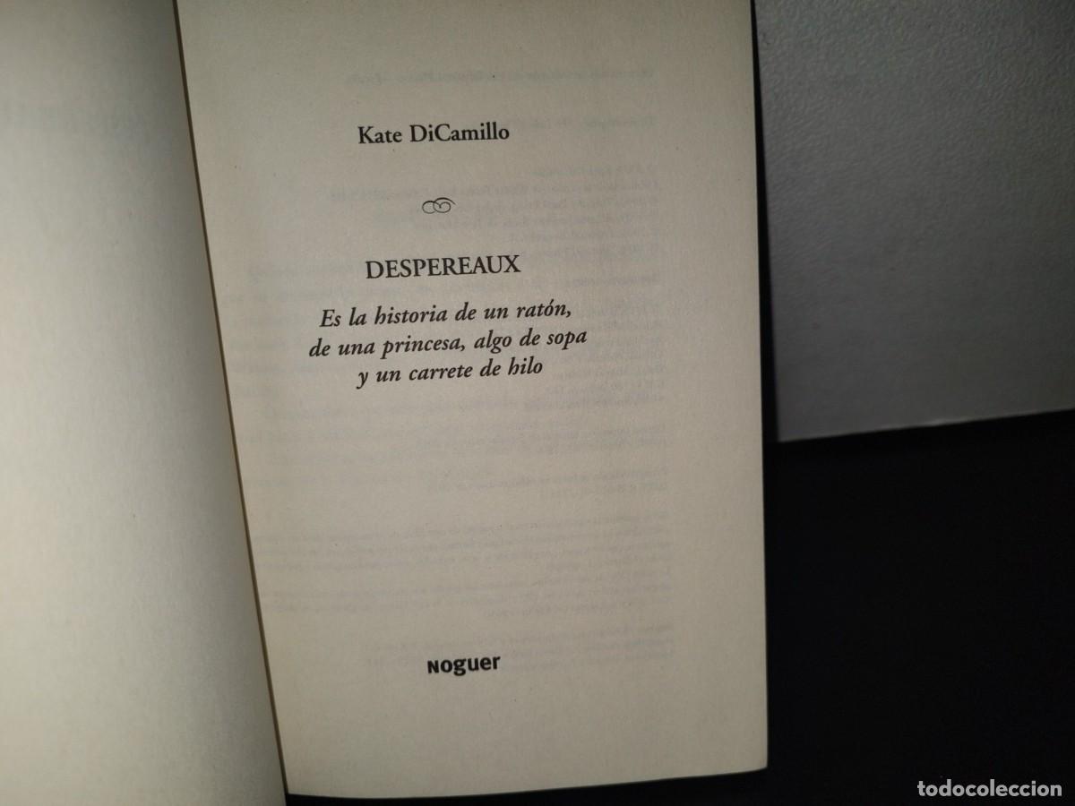 Libros: 89- DESPEREAUX - KATE DICAMILLO - 2015 - Foto 6