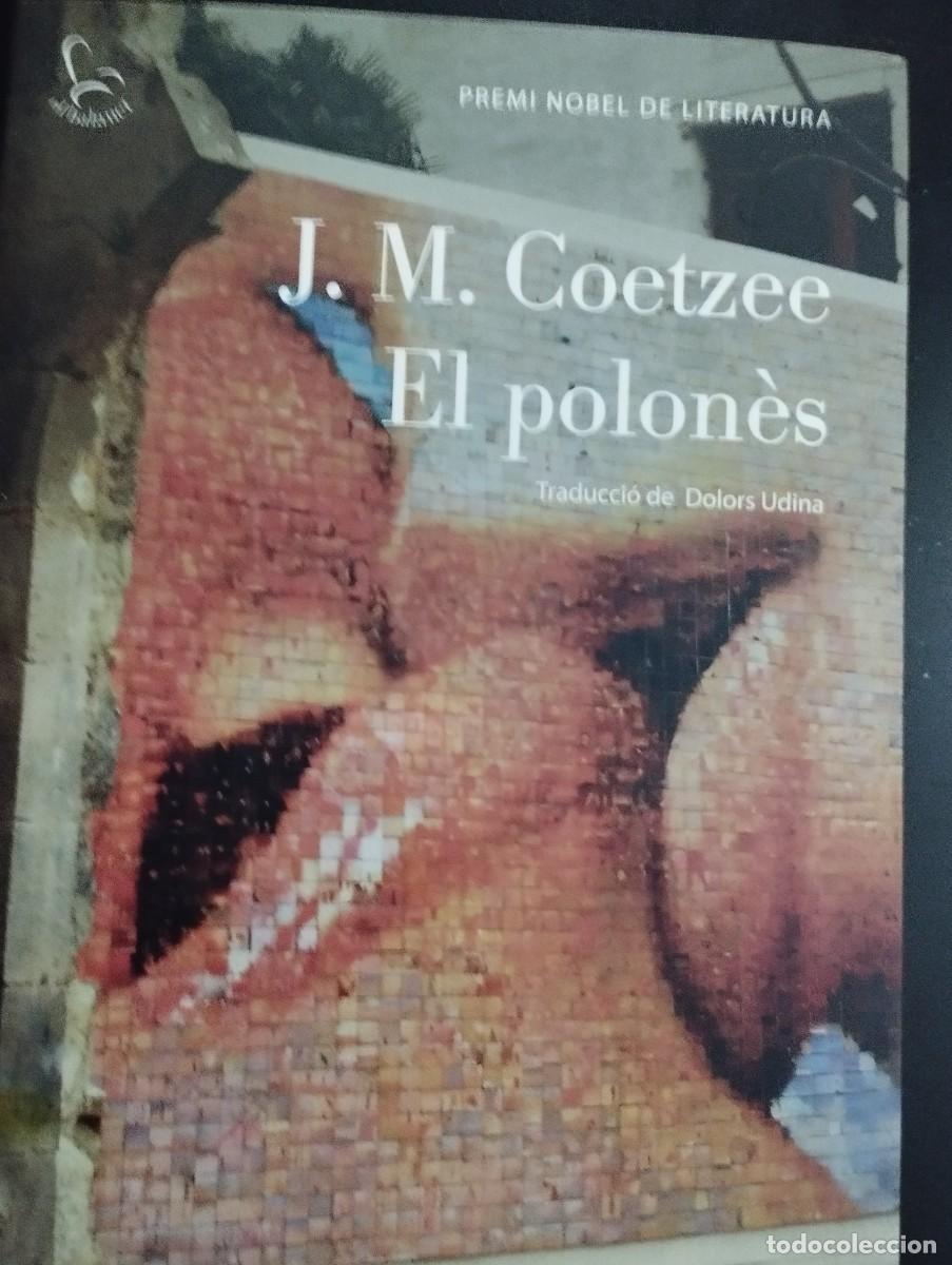 Libros: EL POLONES (edici&oacute;n en catal&aacute;n) J.M. COETZEE - Foto 1