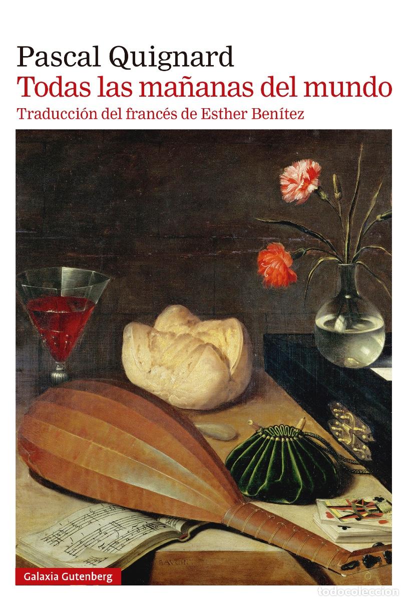 Libros: Todas las ma&ntilde;anas del mundo - QUIGNARD, PASCAL - Foto 1