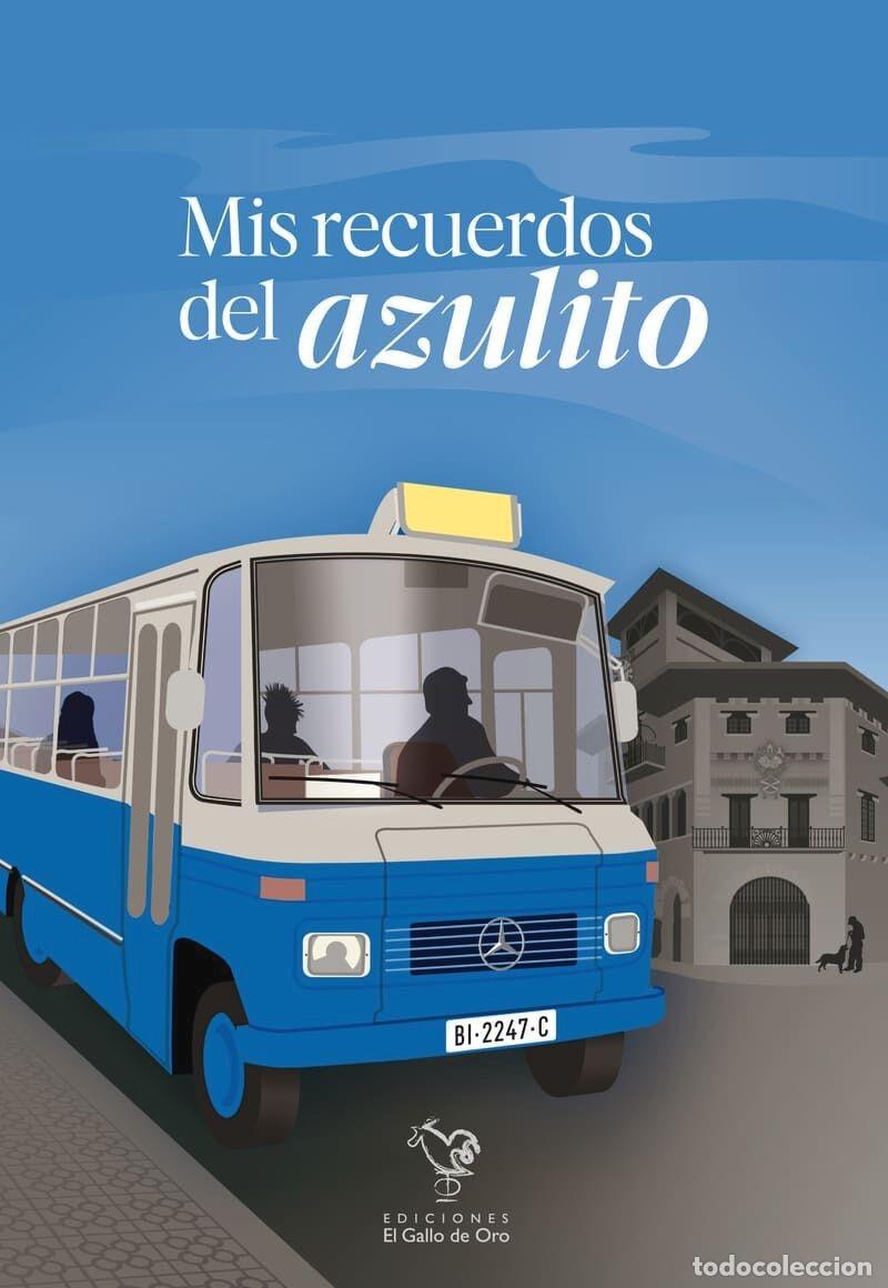 Libros: MIS RECUERDOS DEL AZULITO - Foto 1