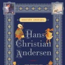Libros: HANS CHRISTIAN ANDERSEN (ED ANOTADA)