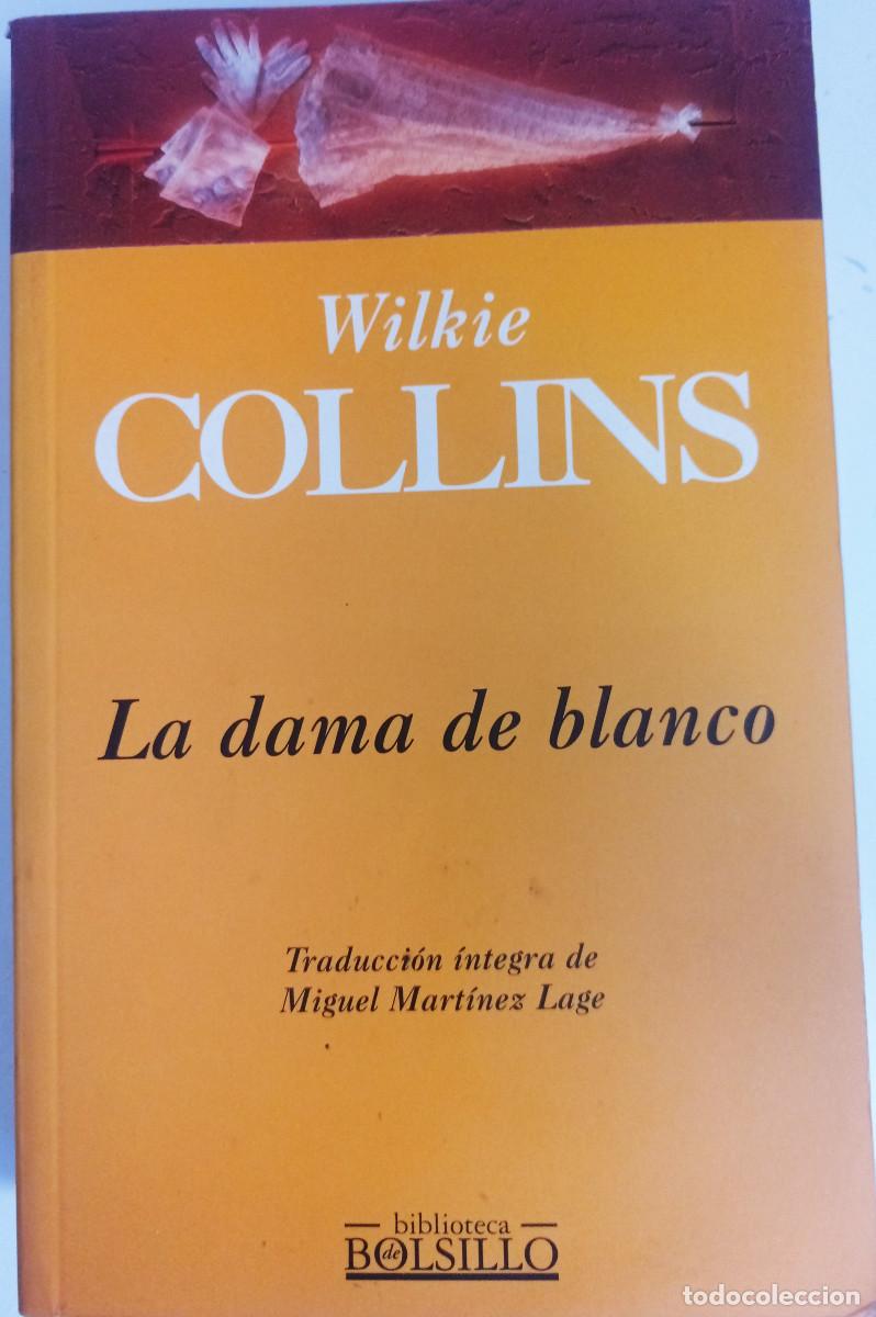 Libros: La dama de Blanco Wilkie Collins - Foto 1