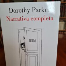 Libros: NARRATIVA COMPLETA. AUT, DOROTHY PARKER.-JMOLINA1946