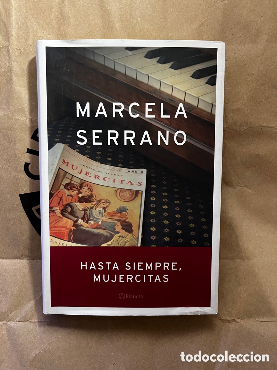 Libros: HASTA SIEMPRE, MUJERCITAS MARCELA SERRANO - Foto 1