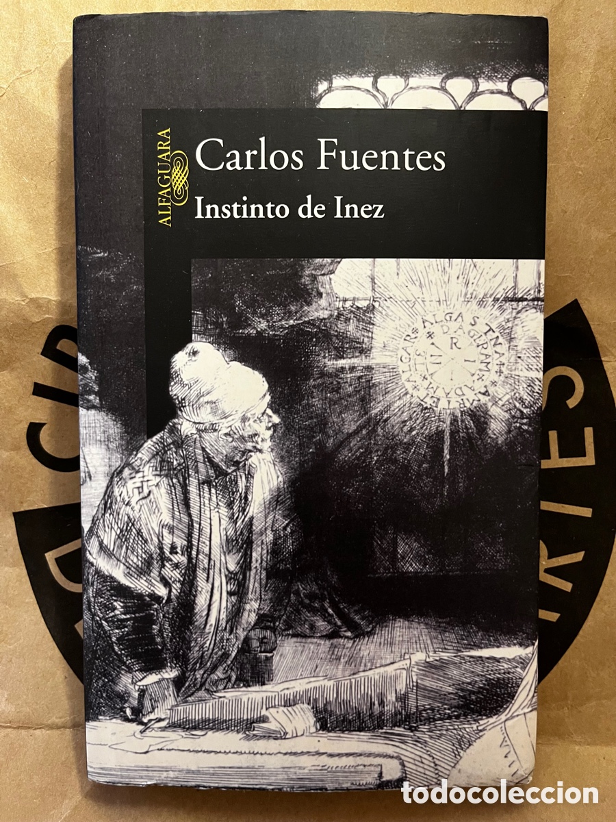 Libros: INSTINTO DE INEZ CARLOS FUENTES - Foto 1