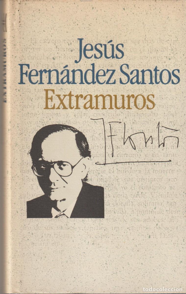 Libros: EXTRAMUROS - JES&Uacute;S FERN&Aacute;NDEZ SANTOS - Foto 1