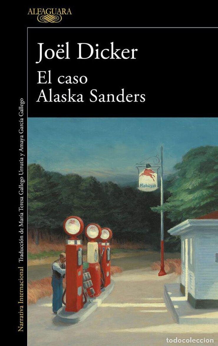 el caso alaska sanders- joel dicker - Buy Other new narrative books on  todocoleccion