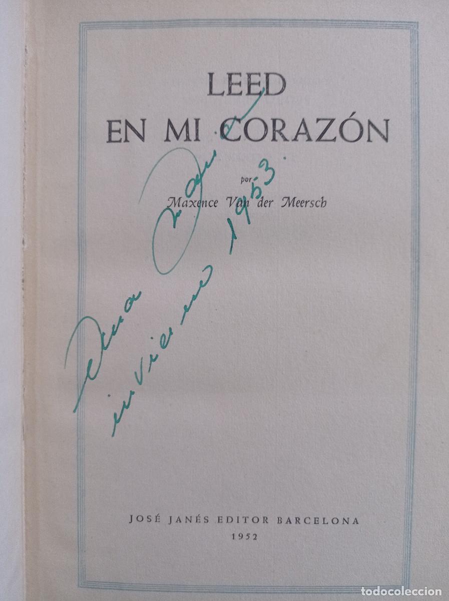 Libros: LEED EN MI CORAZON. MAXENCE VAN DER MEERSCH, 1952 - Foto 2
