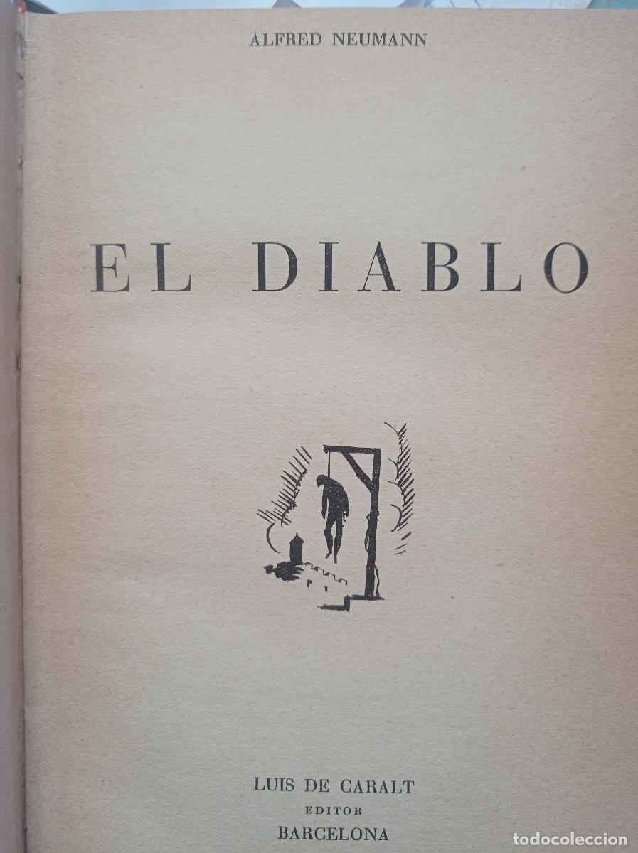 Libros: El Diablo Alfred Neumann 1952 - Foto 2