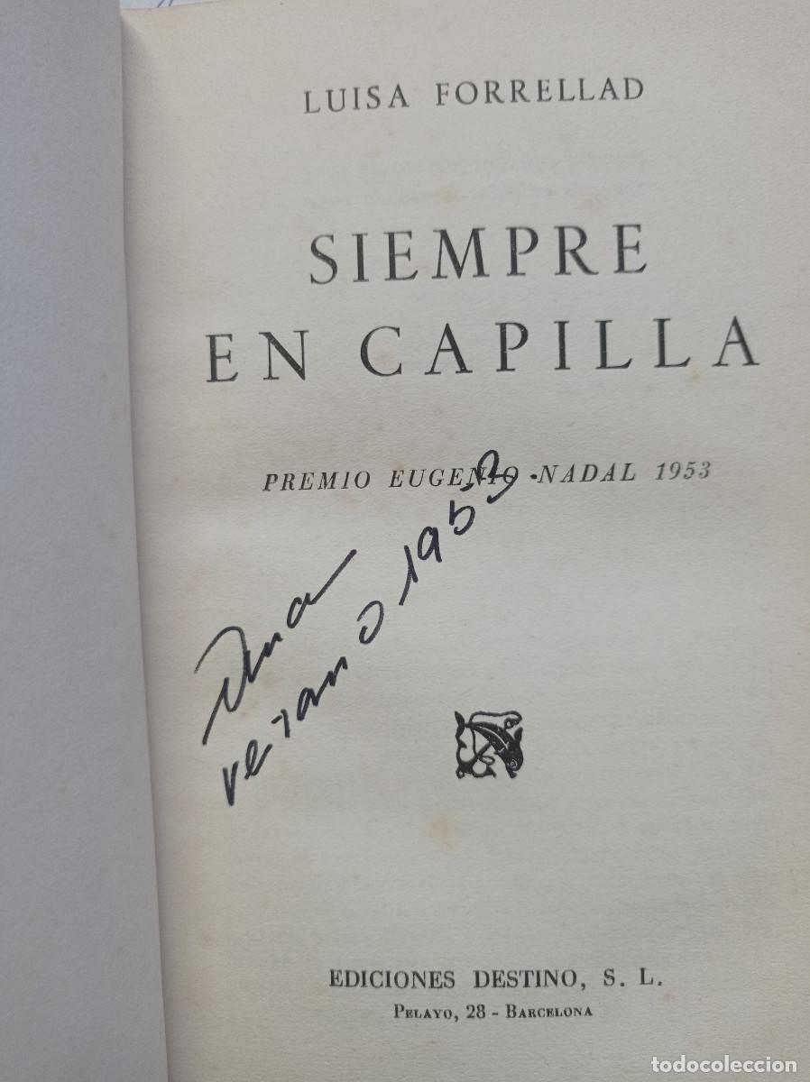 Libros: Siempre en capilla Luisa Forrellad 1954 - Foto 2