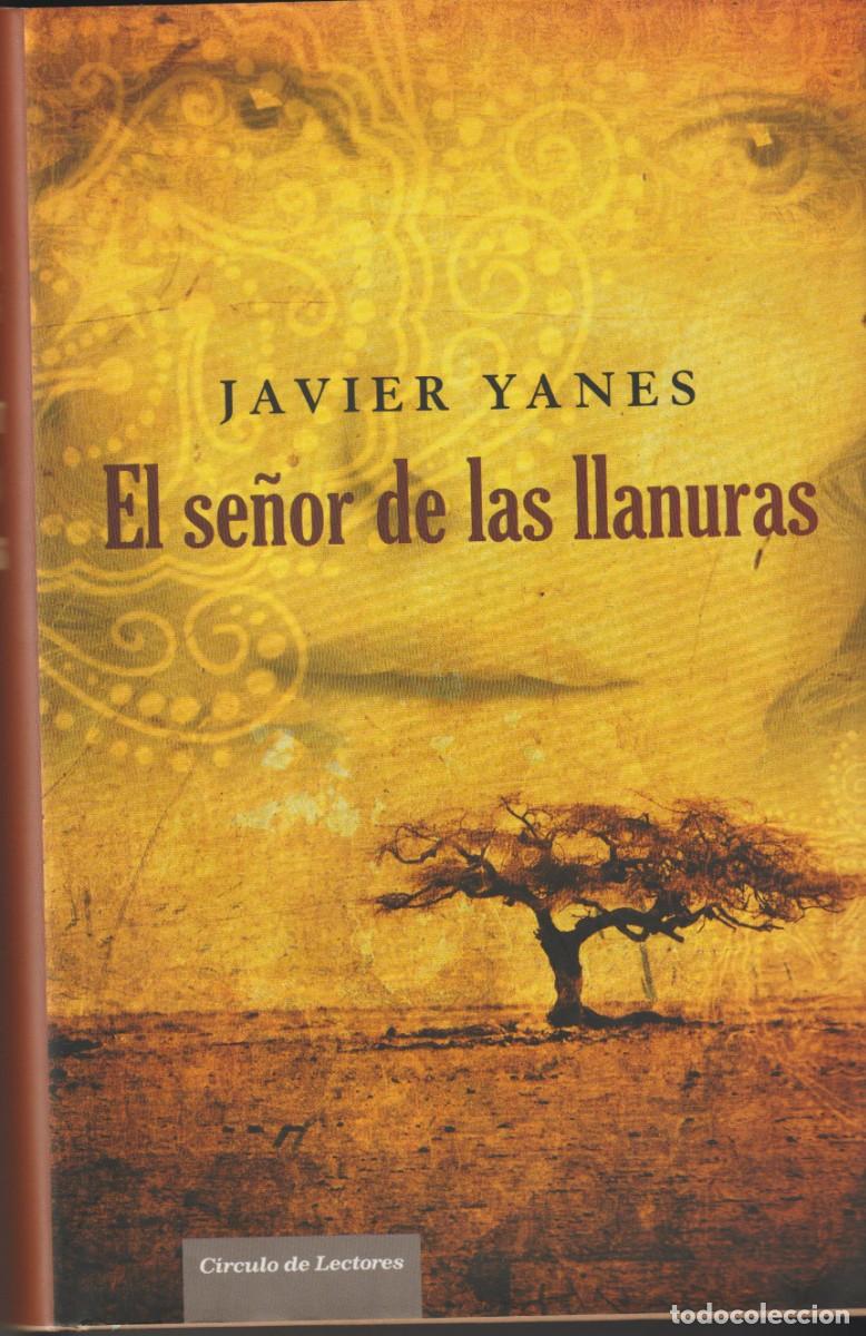 Libros: EL SE&Ntilde;OR DE LAS LLANURAS - JAVIER YANES - Foto 1