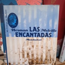 Libros: LAS ENCANTADAS- HERMAN MELVILLE (T)