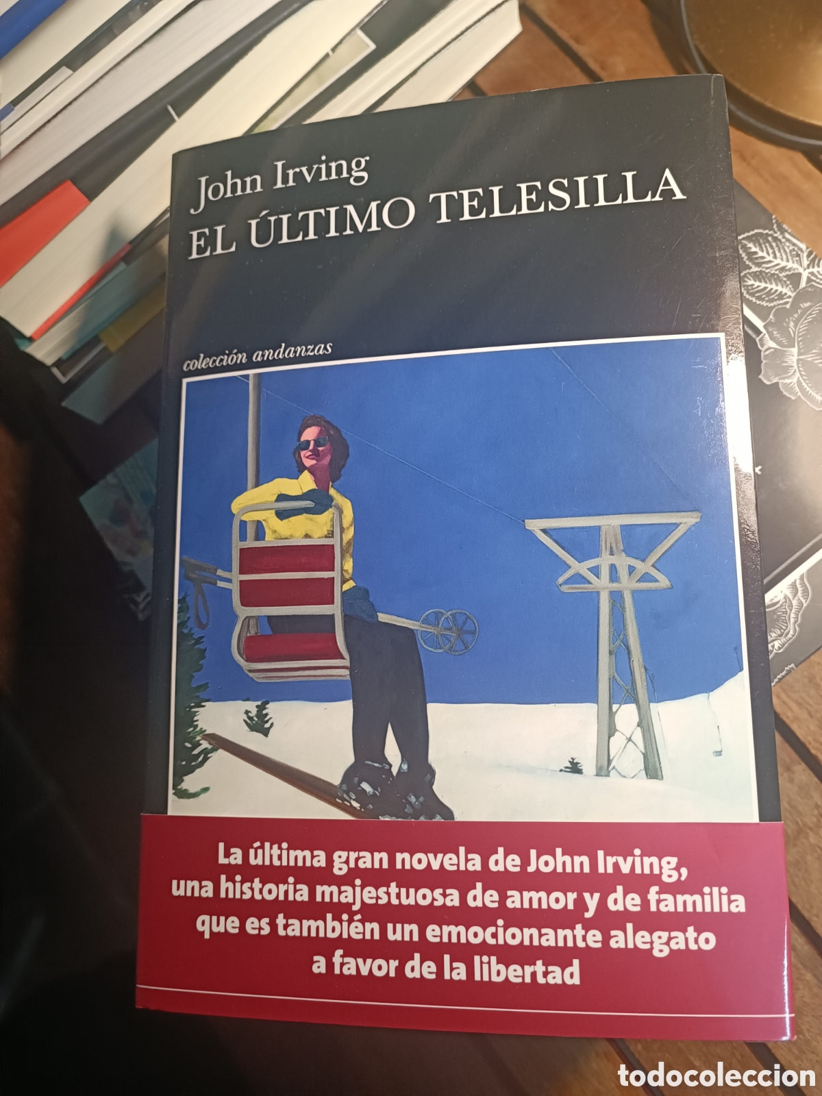 Libros: El &uacute;ltimo telesilla John Irving tusquets 2023 - Foto 1