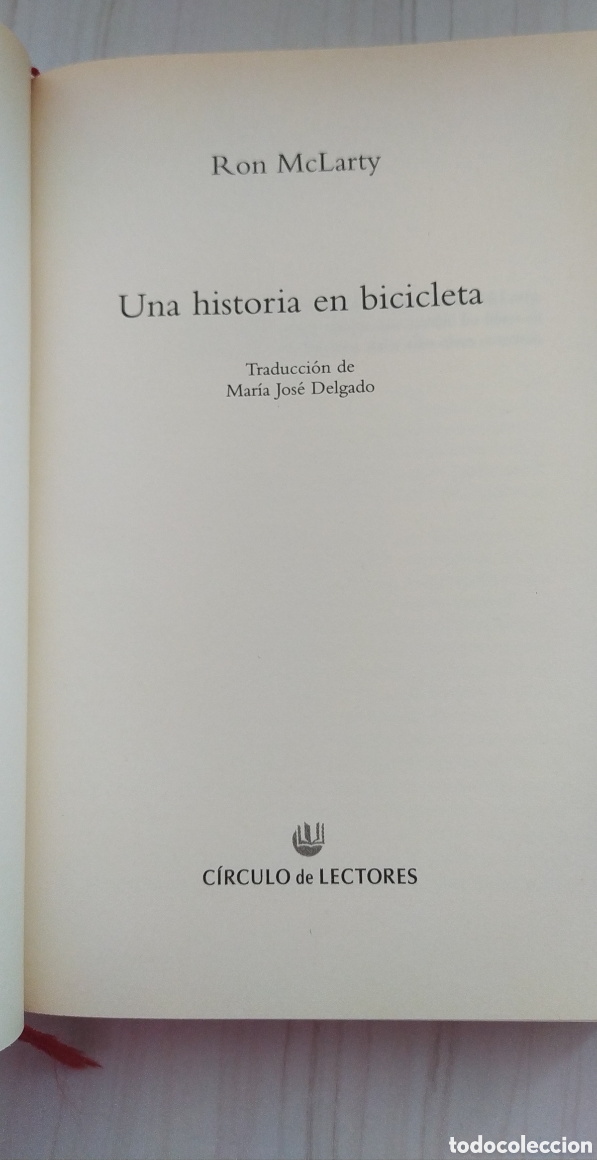 Libros: Una historia en bicicleta. Ron McLarty - Foto 4