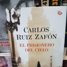 Libros: EL PRISIONERO DEL CIELO CARLOS- RUIZ ZAFON (T)