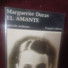 Libros: BARIBOOK 226 B. EL AMANTE MARGUERITE DURAS COLECCIÓN ANDANZAS TUSQUETS EDITORES