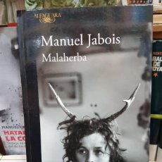 Libros: MALAHERBA- MANUEL JABOIS (T)