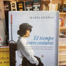 Libros: EL TIEMPO ENTRE COSTURAS- MARIA DUEÑAS (T)