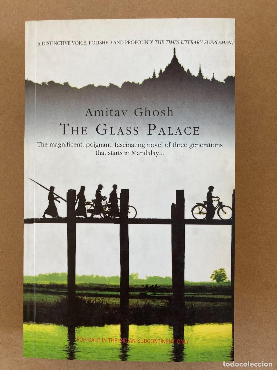 Libros: Amitav Ghosh THE GLASS PALACE - Foto 1